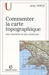 Commenter la carte topographique : Aux examens et Concours