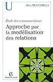 Tude Des Communications Approche Par La Modlisation Des Relations