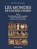 Les Mondes De Locan Indien De La Formation De Letat Au Premier Systmemonde Afroeurasien