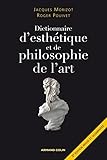 Dictionnaire D'esth%C3%A9tique Et De Philosophie De L'art