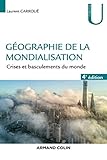 Gographie De La Mondialisation 4e D Crises Et Basculements Du Monde