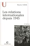Les Relations Internationales Depuis 1945