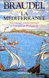 La Méditerranée et le monde méditerranéen à l'époque de Philippe II, tome 2