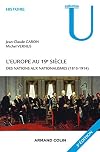 L'Europe au 19e siècle - 3e édition: Des nations aux nationalismes (1815-1914)