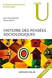 Histoire Des Pens%C3%A9es Sociologiques   4e %C3%A9d.