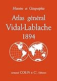 Atlas Gnral Vidallablache 1894 Histoire Et Gographie