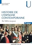 Histoire De L'espagne Contemporaine   3e %C3%A9d.   De 1808 %C3%A0 Nos Jours
