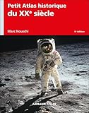 Petit Atlas Historique Du Xxe Sicle 6e D