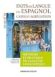 Faits De Langue En Espagnol Mthode Et Pratique De Lanalyse Linguist 2e D Capesagrgation Capesagrgation Espagnol