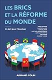 Les BRICS et la réforme du monde