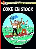 Les Aventures De Tintin, Tome 19 : Coke En Stock