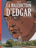 La Mal%C3%A9diction D'edgar, Tome 3 : This Is The End
