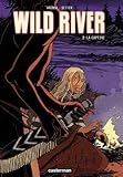 Wild River Tome 2 La Captive