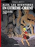 Alix Les Aventures En Extrmeorient Les Proies Du Volcan Lempereur De Chine La Chine