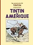 Les Aventures De Tintin Reporter : Tintin En Am%C3%A9rique