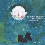 De Quelle Couleur Est Le Vent 