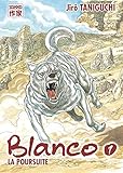 Le Chien Blanco Tome 1 La Poursuite