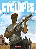 Cyclopes Tome 4 Le Guerrier