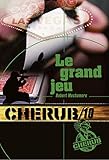 Cherub Tome 10 Le Grand Jeu
