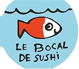 Le Bocal De Sushi