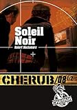 Cherub Tome 8 Soleil Noir Partie 1