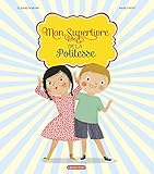 Mon Superlivre De La Politesse