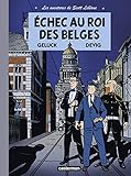 Les Aventures De Scott Leblanc, Tome 4 : Echec Au Roi Des Belges