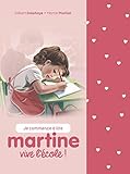 Je Commence Lire Avec Martine Vive Lcole Coffret En 2 Volumes Martine Lcole Martine Apprend Nager Avec 1 Cahier Dcriture Et Des Tiquettes