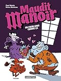Maudit Manoir Tome 2 Un Coeur Gros Comme A
