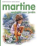Martine Numro 20 Martine Embellit Son Jardin