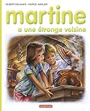 Martine A Une Trange Voisine