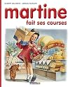 Les albums de Martine: Martine fait ses courses