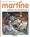 Martine Tome 55 Drles De Fantmes 