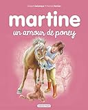 Martine Tome 56 Martine Un Amour De Poney