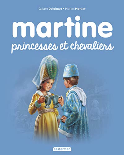 Martine, princesse et chevalier