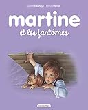 Martine Tome 55 Martine Et Les Fantmes