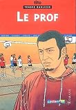 Tendre Banlieue Junior Tome 2 Le Prof
