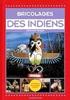 Bricolages Des Indiens