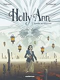 Holly Ann, Tome 4 : L'ann%C3%A9e Du Dragon
