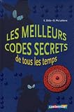 Les meilleurs codes secrets de tous les temps