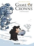 Game Of Crowns, Tome 1 : Winter Is Cold