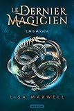 Le Dernier Magicien T1 Lars Arcana