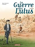 La Guerre Des Lulus Tome 6 Lucien