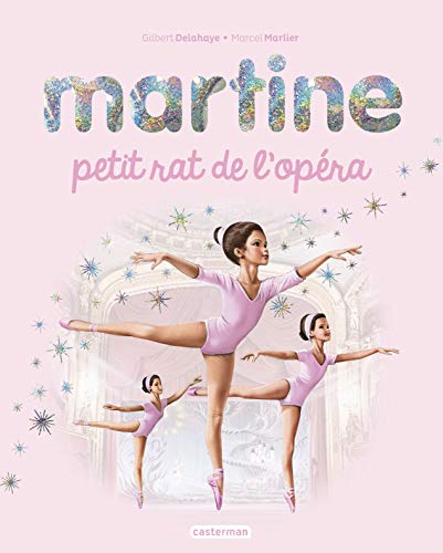 Martine, petit rat de l'Opéra