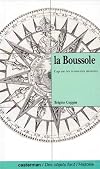 La Boussole, Cap Sur Les Nouveaux Mondes