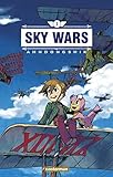 Sky Wars Tome 1 