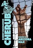 Cherub Tome 3 Arizona Max