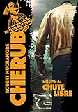 Cherub Tome 4 Chute Libre