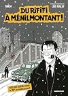 Nestor Burma - Du Rififi à Ménilmontant: d'après les personnages de Léo Malet