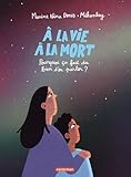À la vie à la mort